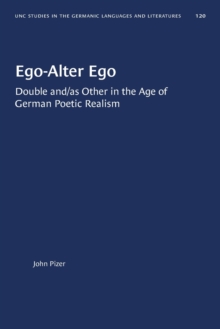 Ego-Alter Ego : Double and/as Other in the Age of German Poetic Realism