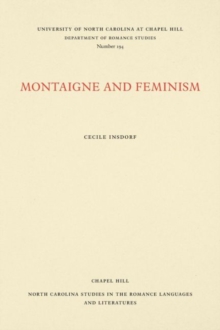 Montaigne and Feminism, Paperback / softback Book Montaigne and Feminism, Paperback / softback Book