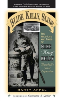 Slide, Kelly, Slide : Wild Life and Times of Mike 