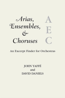 Arias, Ensembles, & Choruses : An Excerpt Finder for Orchestras
