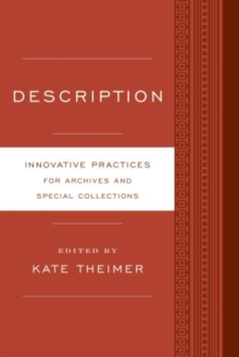 Description : Innovative Practices for Archives and Special Collections