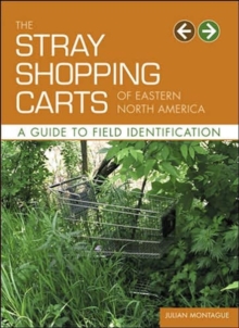 Stray Shopping Carts of Eastern North, Paperback Book Stray Shopping Carts of Eastern North, Paperback Book