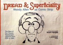 Dread & Superficiality: Woody Allen a, Hardback Book Dread & Superficiality: Woody Allen a, Hardback Book