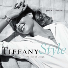 Tiffany Style: 170 Years of Design, Hardback Book Tiffany Style: 170 Years of Design, Hardback Book