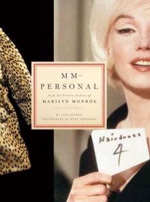 MM - Personal: From the Private Archive of Marilyn Monroe, Hardback Book MM - Personal: From the Private Archive of Marilyn Monroe, Hardback Book