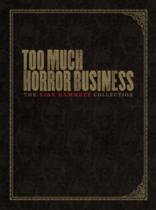 Too Much Horror Business, Hardback Book Too Much Horror Business, Hardback Book