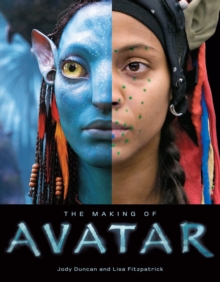 Making of Avatar, Hardback Book Making of Avatar, Hardback Book