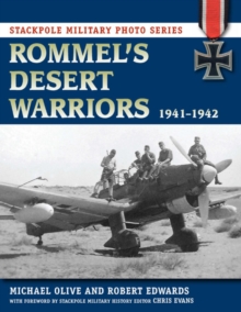 Rommel's Desert Warriors : 1941-1942