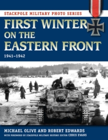 First Winter on the Eastern Front : 1941-1942