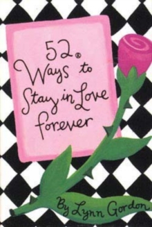 52 Ways to Stay in Love Forever, Diary Book 52 Ways to Stay in Love Forever, Diary Book