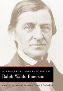 A Political Companion to Ralph Waldo Emerson