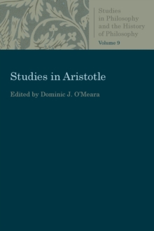 Studies in Aristotle, Paperback / softback Book Studies in Aristotle, Paperback / softback Book