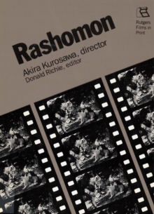 Rashomon : Akira Kurosawa, Director