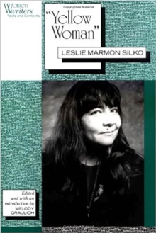 'Yellow Woman' : Leslie Marmon Silko