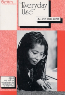 Everyday Use : Alice Walker