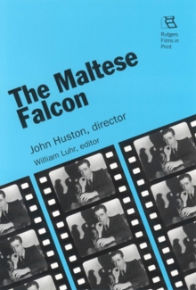 The Maltese Falcon : John Huston, director