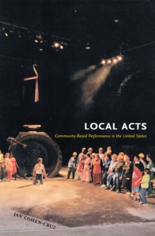 Local Acts : Community-Based Performance in the United States