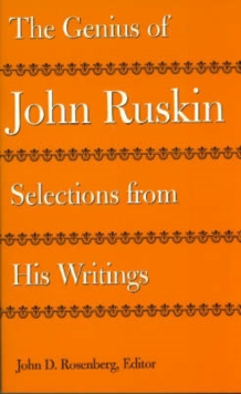 The Genius of John Ruskin : Selections from His Writings