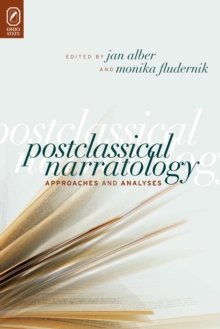 Postclassical Narratology : Approaches and Analyses
