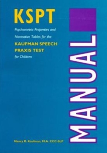 The Kaufman Speech Praxis Test for Children