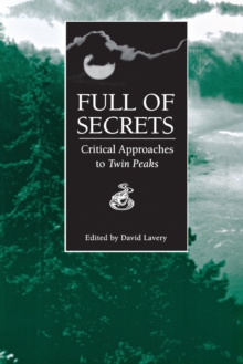 Full of Secrets : Critical Approaches to 