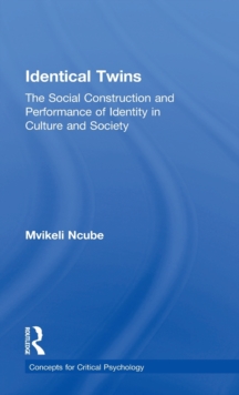 Identical Twins : The Social Construction and Performance of Identity in Culture and Society, Hardback Book Identical Twins : The Social Construction and Performance of Identity in Culture and Society, Hardback Book