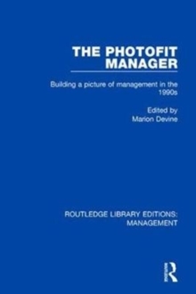 The Photofit Manager : Building a Picture of Management in the 1990s