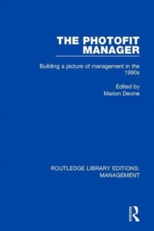The Photofit Manager : Building a Picture of Management in the 1990s