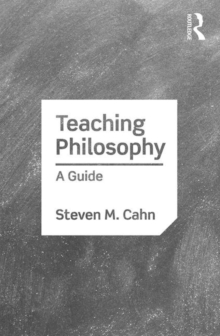 Teaching Philosophy : A Guide, Paperback / softback Book Teaching Philosophy : A Guide, Paperback / softback Book