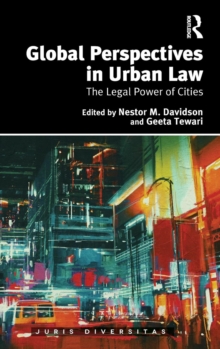 Global Perspectives in Urban Law : The Legal Power of Cities