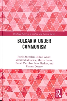 Bulgaria under Communism, Hardback Book Bulgaria under Communism, Hardback Book