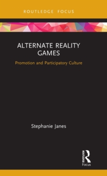 Alternate Reality Games : Promotion and Participatory Culture