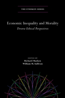 Economic Inequality and Morality : Diverse Ethical Perspectives