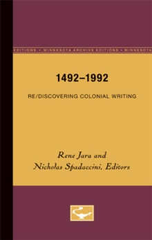 1492-1992 : Re/Discovering Colonial Writing