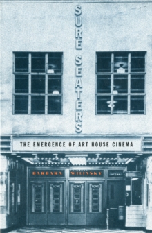 Sure Seaters : The Emergence of Art House Cinema