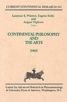 Continental Philosophy and the Arts : Current Continental Research