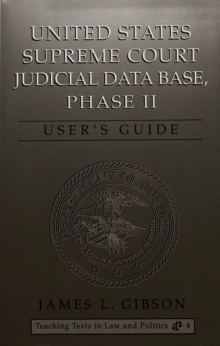 United States Supreme Court Judicial Data Base, Phase II : User's Guide