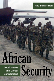 African Security : Local Issues and Global Connections