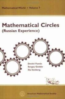 Mathematical Circles : (Russian Experience)