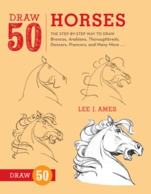 Draw 50 Horses, Paperback Book Draw 50 Horses, Paperback Book