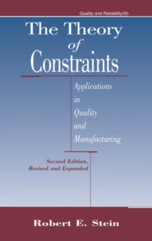 The Theory of Constraints : Applications in Quality Manufacturing, Second Edition