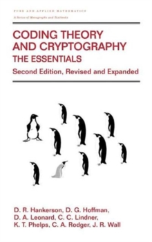 Coding Theory and Cryptography : The Essentials, Second Edition