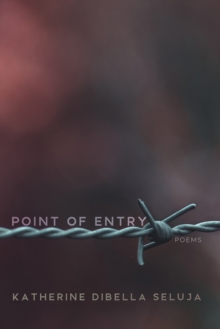 Point of Entry : Poems