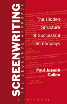 Screenwriting : The Sequence Approach, Paperback Book Screenwriting : The Sequence Approach, Paperback Book