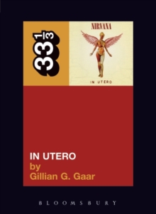 Nirvana In Utero, Paperback Book Nirvana In Utero, Paperback Book