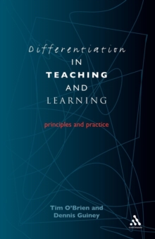 Differentiation in Teaching and Learning : Principles and Practice, Paperback Book Differentiation in Teaching and Learning : Principles and Practice, Paperback Book