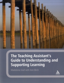 The Teaching Assistant's Guide to Understanding and Supporting Learning, Paperback Book The Teaching Assistant's Guide to Understanding and Supporting Learning, Paperback Book