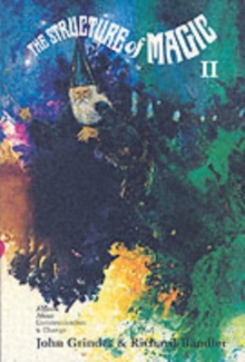 The Structure of Magic : A Book About Communication and Change v. 2, Paperback Book The Structure of Magic : A Book About Communication and Change v. 2, Paperback Book