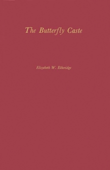 The Butterfly Caste : A Social History of Pellagra in the South