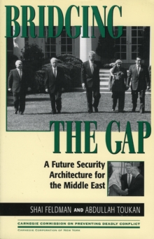 Bridging the Gap : A Future Security Architecture for the Middle East